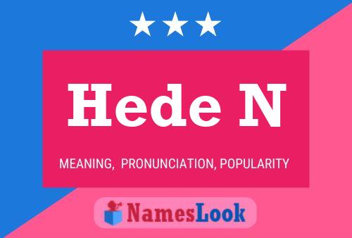 Hede N Name Poster