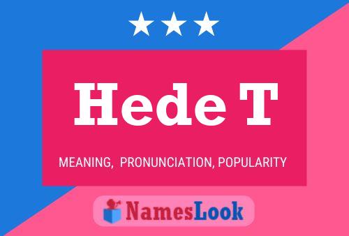 Hede T Name Poster