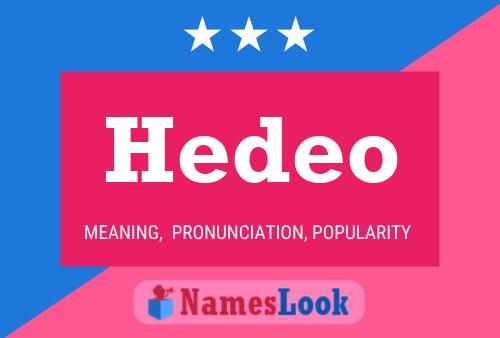 Hedeo Name Poster