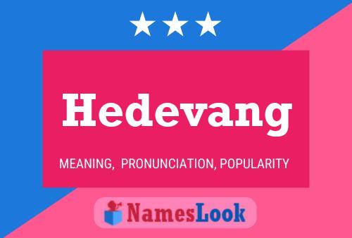 Hedevang Name Poster