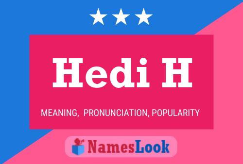 Hedi H Name Poster