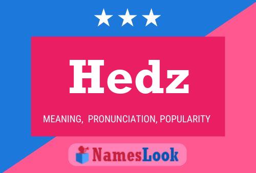 Hedz Name Poster