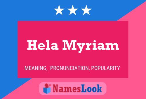 Hela Myriam Name Poster