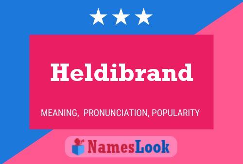 Heldibrand Name Poster