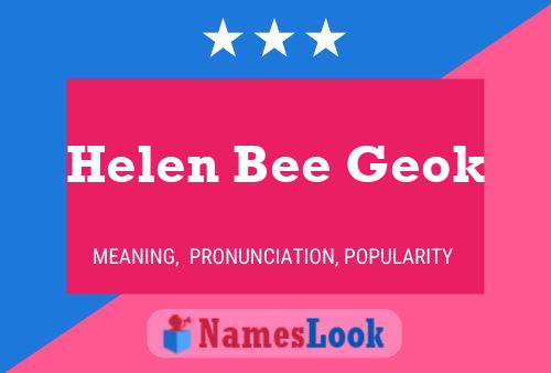 Helen Bee Geok Name Poster