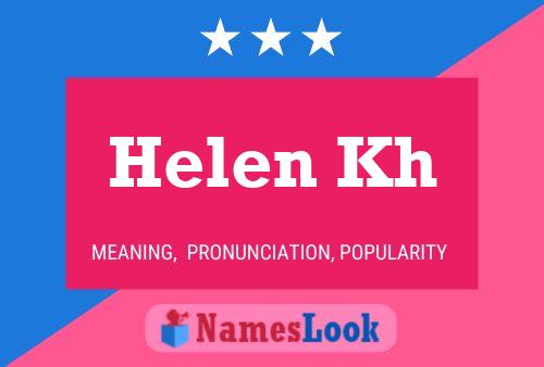 Helen Kh Name Poster