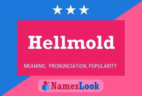 Hellmold Name Poster