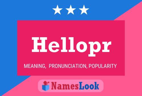 Hellopr Name Poster