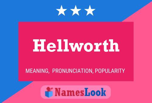 Hellworth Name Poster