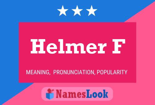 Helmer F Name Poster