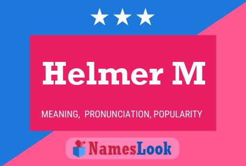 Helmer M Name Poster