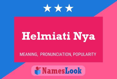 Helmiati Nya Name Poster