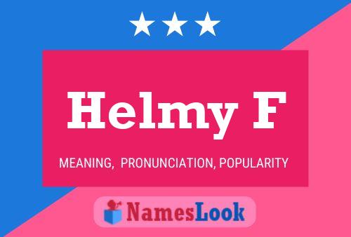 Helmy F Name Poster