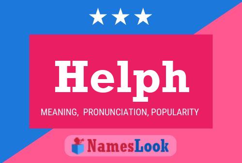 Helph Name Poster