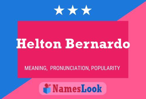 Helton Bernardo Name Poster