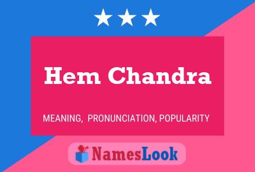 Hem Chandra Name Poster