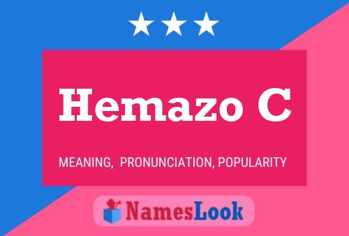 Hemazo C Name Poster