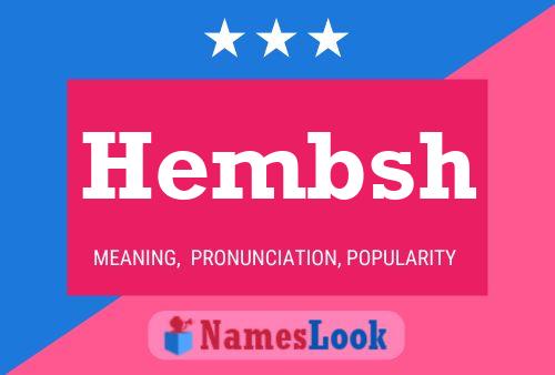 Hembsh Name Poster