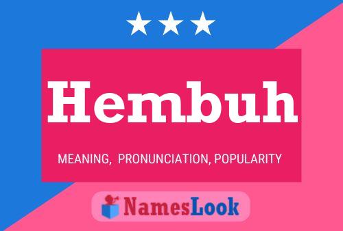 Hembuh Name Poster