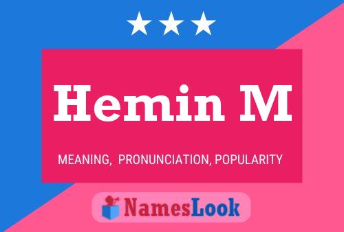 Hemin M Name Poster