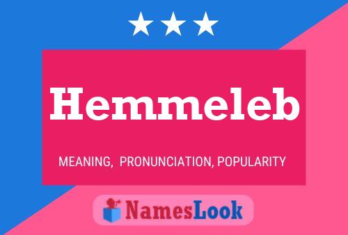 Hemmeleb Name Poster