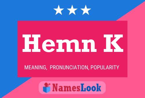 Hemn K Name Poster