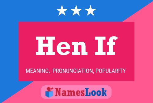 Hen If Name Poster