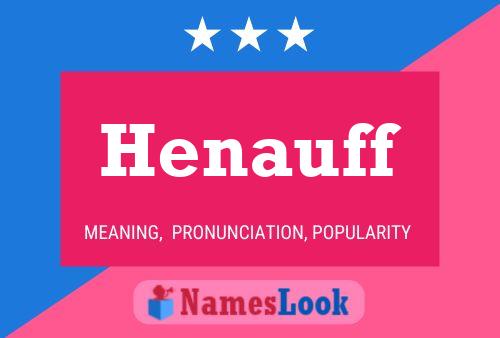 Henauff Name Poster