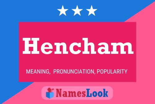 Hencham Name Poster