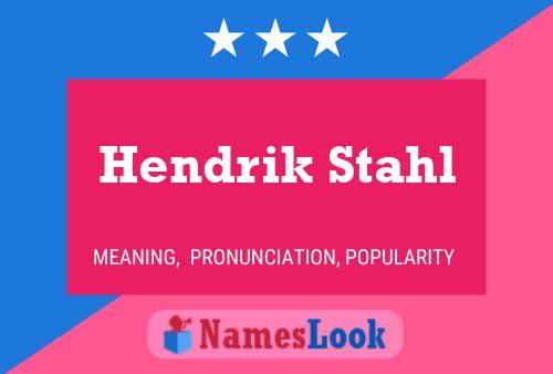 Hendrik Stahl Name Poster