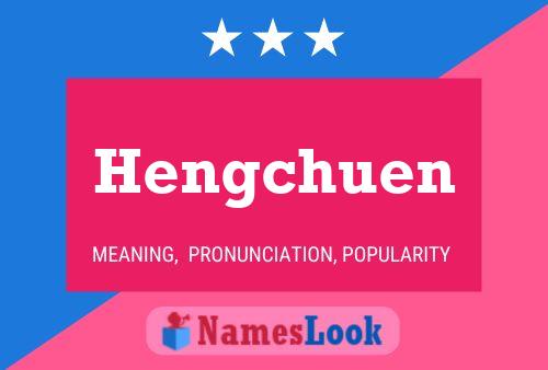 Hengchuen Name Poster