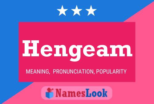 Hengeam Name Poster