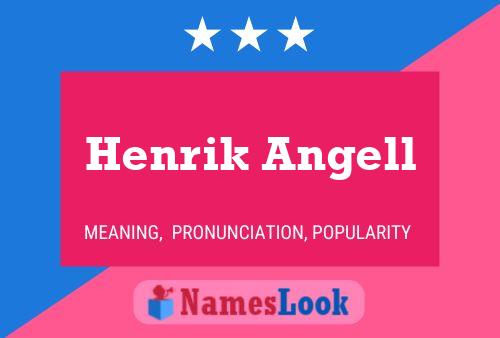 Henrik Angell Name Poster