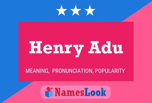 Henry Adu Name Poster