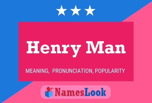 Henry Man Name Poster