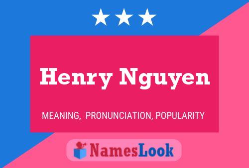 Henry Nguyen Name Poster