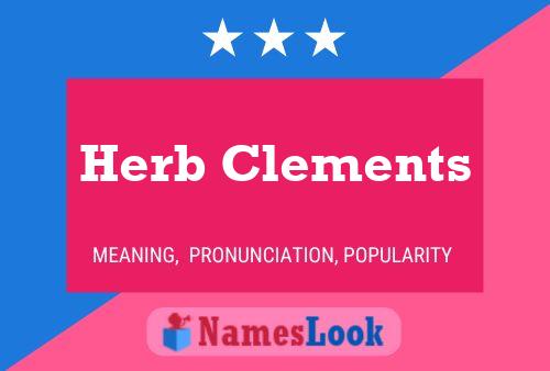 Herb Clements Name Poster