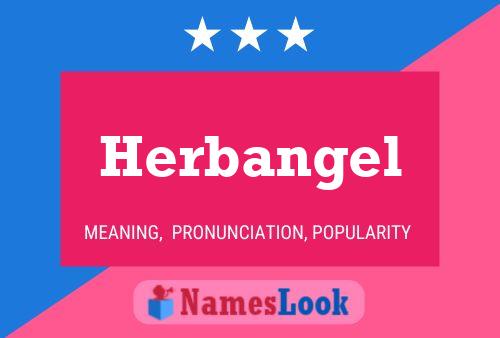 Herbangel Name Poster