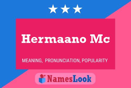 Hermaano Mc Name Poster