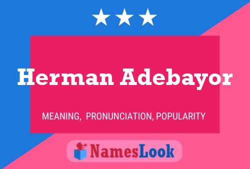 Herman Adebayor Name Poster