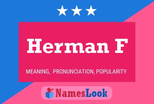 Herman F Name Poster