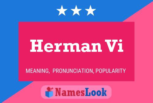 Herman Vi Name Poster