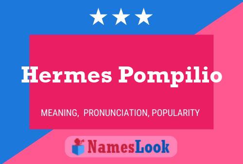 Hermes Pompilio Name Poster