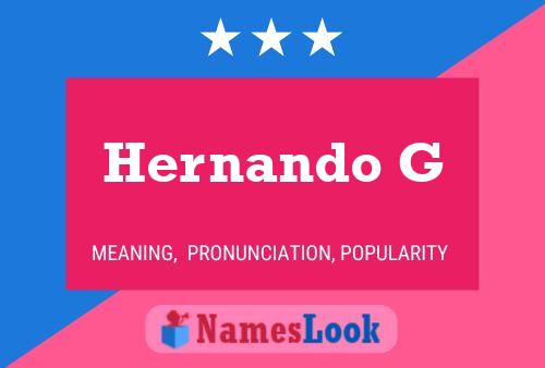 Hernando G Name Poster