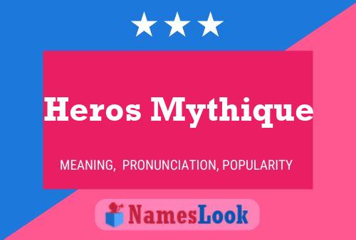 Heros Mythique Name Poster