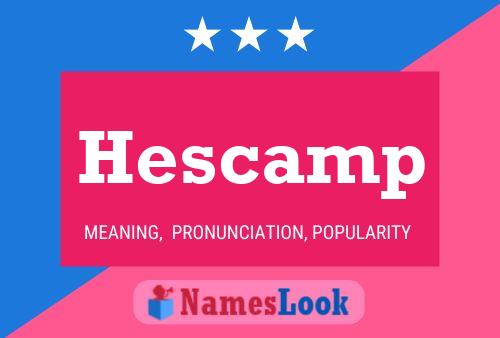 Hescamp Name Poster