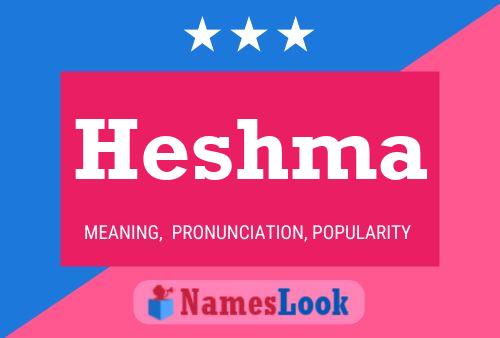 Heshma Name Poster