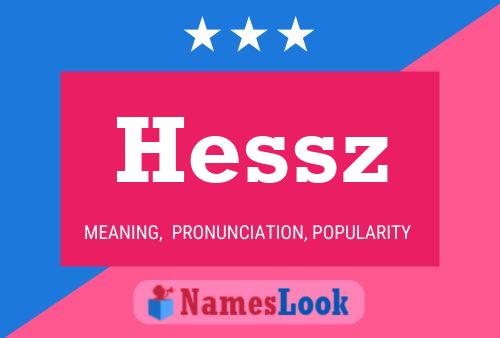 Hessz Name Poster