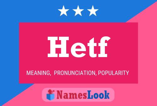 Hetf Name Poster