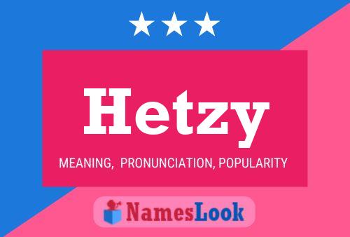 Hetzy Name Poster